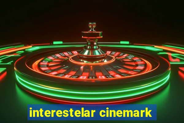 interestelar cinemark